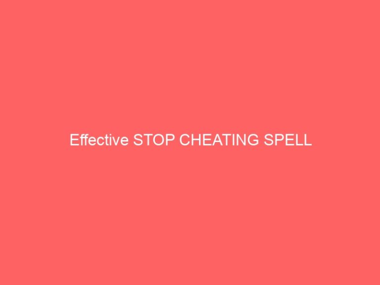Effective STOP CHEATING PSYCHIC