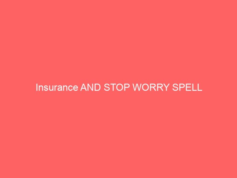 Insurance AND STOP WORRY PSYCHIC
