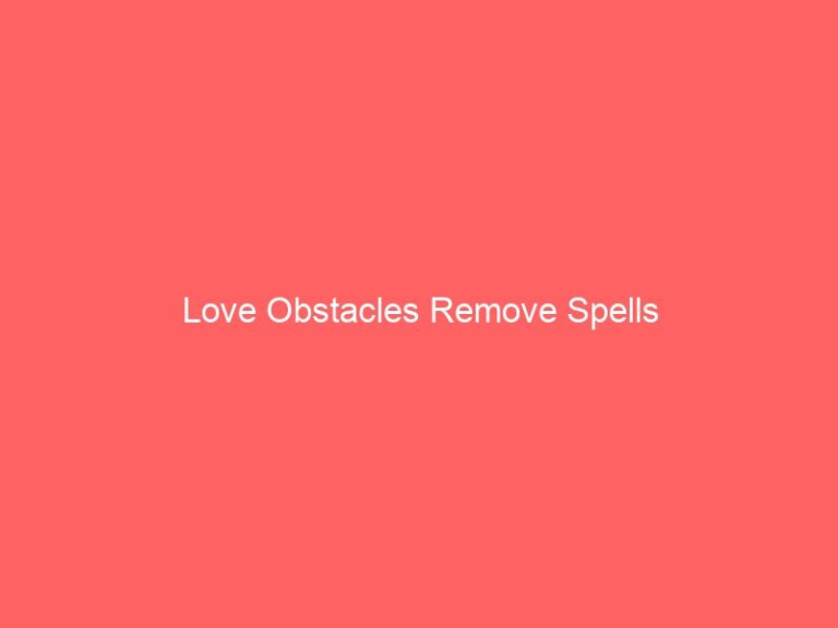 Love Obstacles Remove Psychics