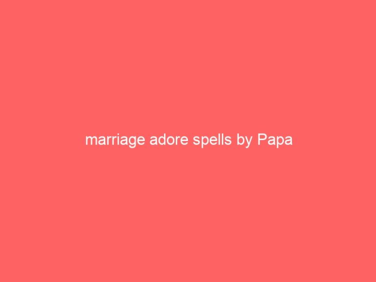 Marriage adore psychics by Papa