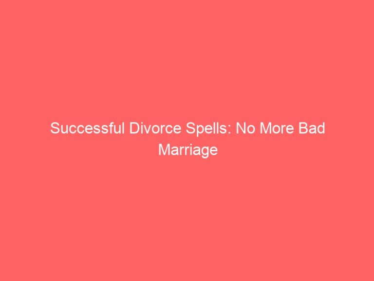 Successful Divorce Psychics: No More Bad Marriage