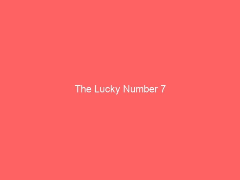 The Lucky Number 7