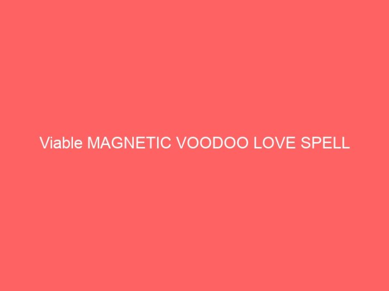 MAGNETIC VOODOO LOVE PSYCHIC